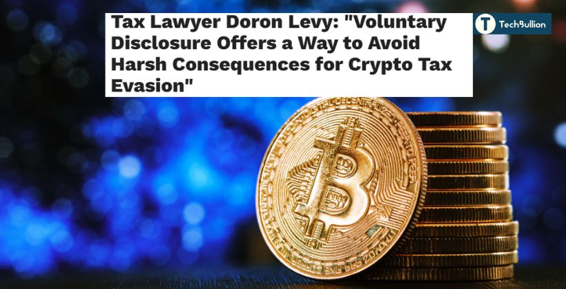 Tax Lawyer Doron Levy - TechBullion